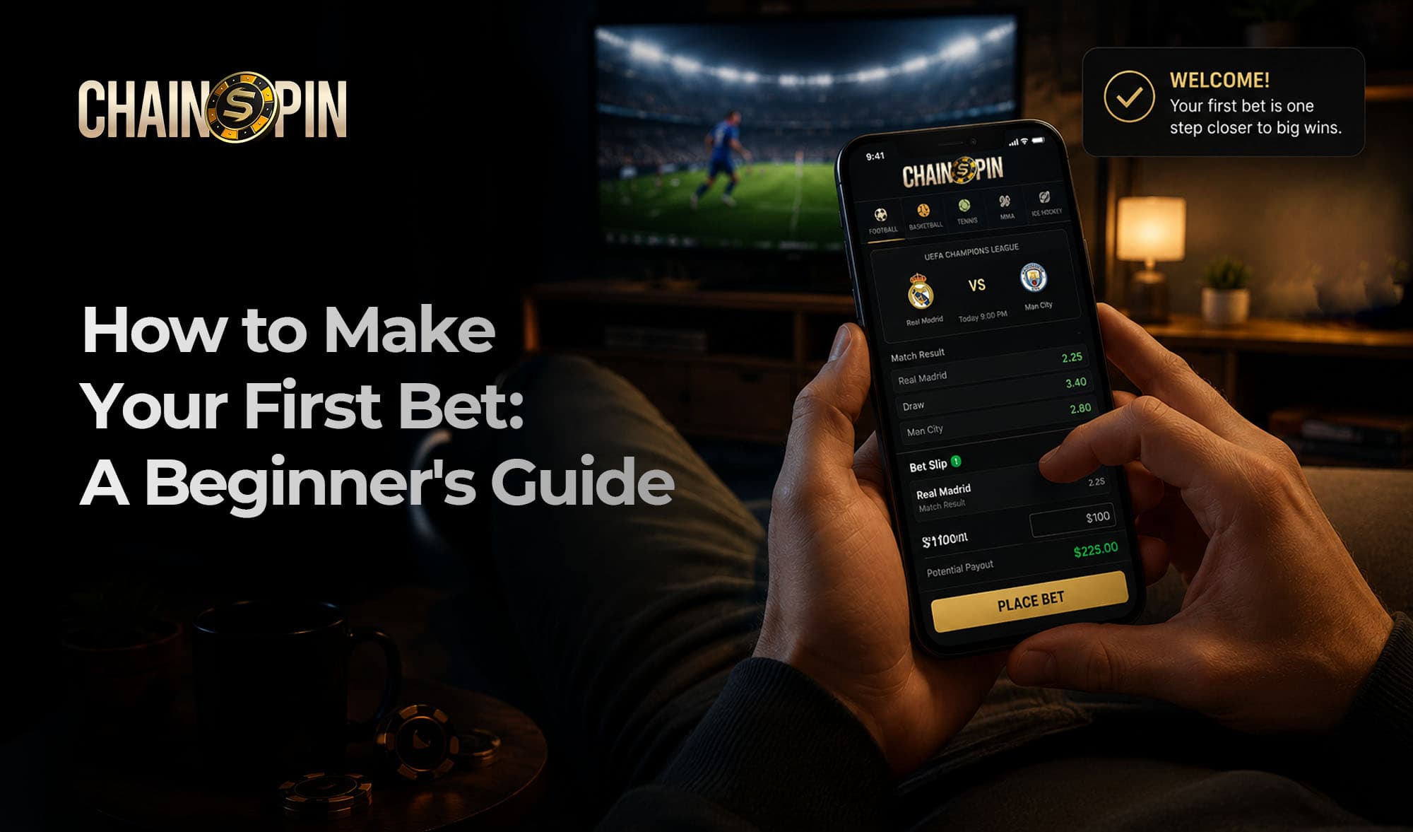 How to Make Your First Bet: Simple Steps to Get You Started
